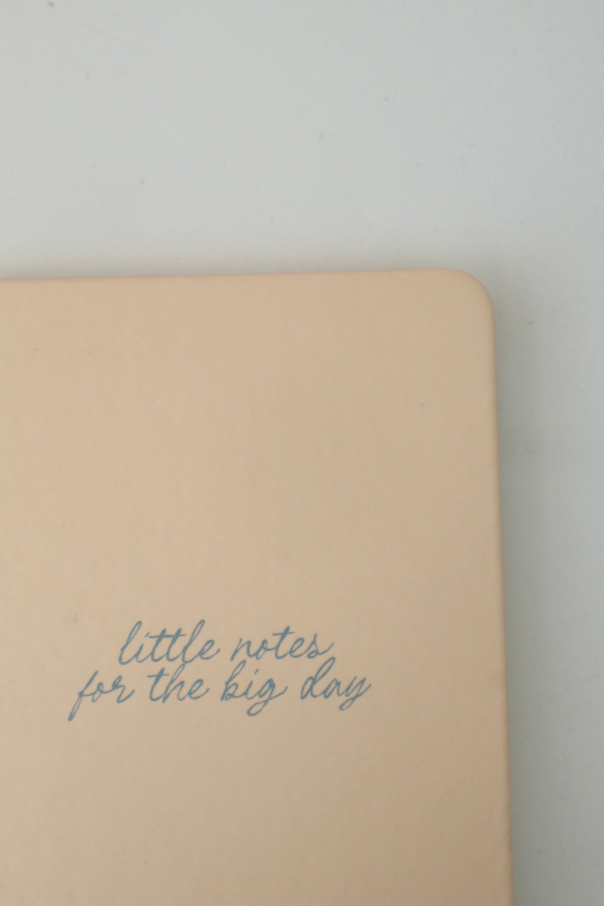 Little Notes for the Big Day Notebook